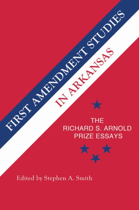 First Amendment Studies in Arkansas: The Richard