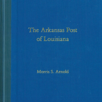 The Arkansas Post of Louisiana