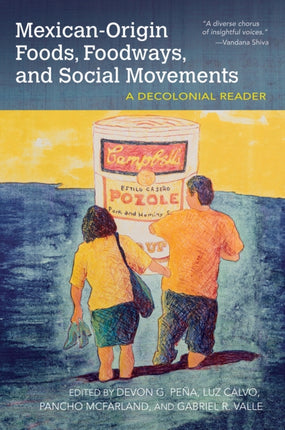 Mexican-Origin Foods, Foodways, and Social