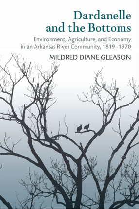 Dardanelle and the Bottoms: Environment,