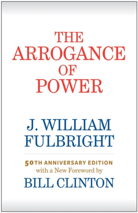 The Arrogance of Power