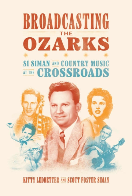 Broadcasting the Ozarks: Si Siman and Country