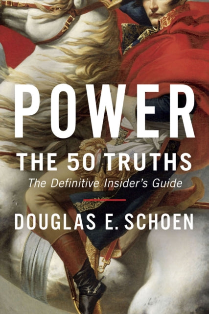 Power: The 50 Truths