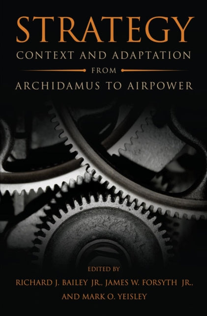 Strategy: Context and Adaptation from Archidamus