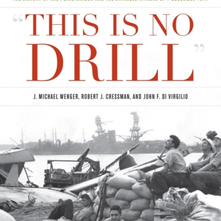 This is No Drill: The History of NAS Pearl Harbor