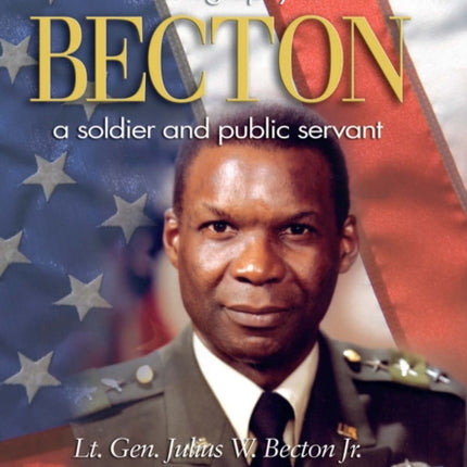 Becton: Autobiography of a Soldier and Public