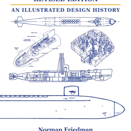 U.S. Submarines Since 1945: An Illustrated Design