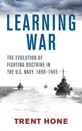 Learning War The Evolution of Fighting Doctrine