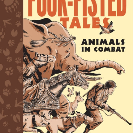 Four-Fisted Tales: Animals in Combat