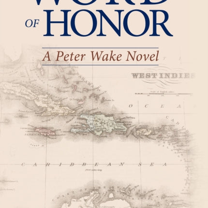 Word of Honor: A Peter Wake Novel