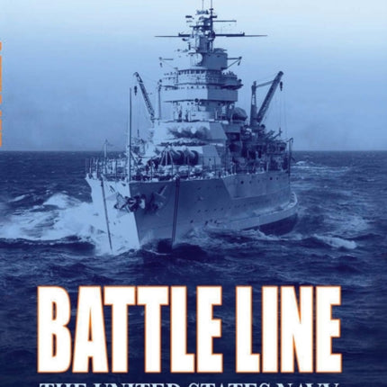 Battle Line: The United States Navy 1919-1939