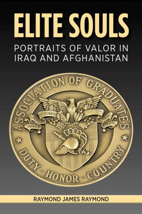 Elite Souls: Portraits of Valor in Iraq and