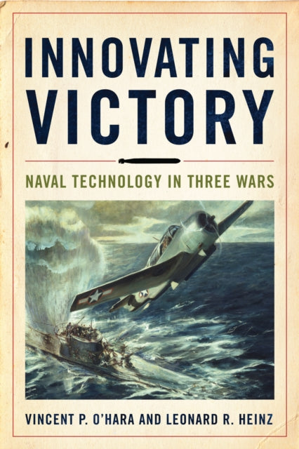 Innovating Victory: Naval Technology in Three