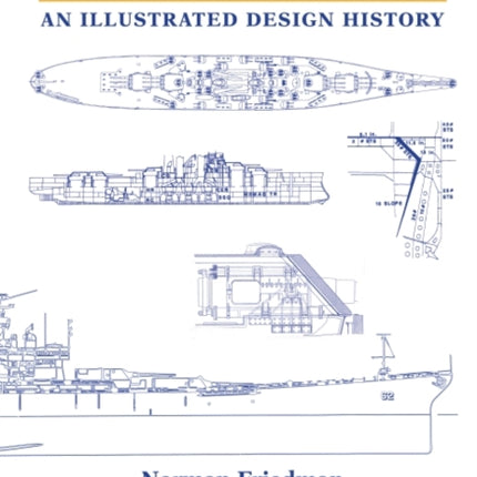 U.S. Battleships: An Illustrated Design History