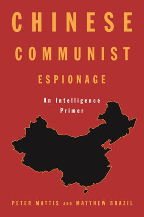 Chinese Communist Espionage: An Intelligence