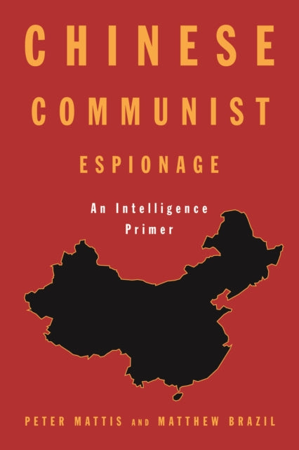 Chinese Communist Espionage: An Intelligence