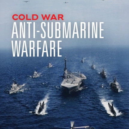 Cold War AntiSubmarine Warfare