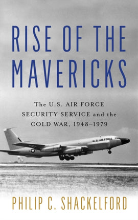 Rise of the Mavericks: The U.S. Air Force