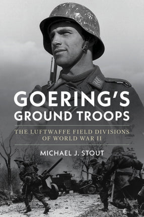 Goerings Ground Troops