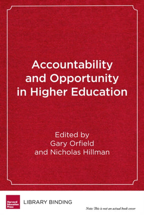 Accountability and Opportunity in Higher