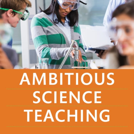 Ambitious Science Teaching