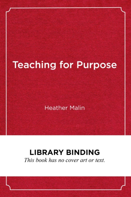 Teaching for Purpose: Preparing Students for