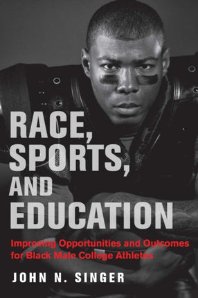 Race, Sports, and Education: Improving