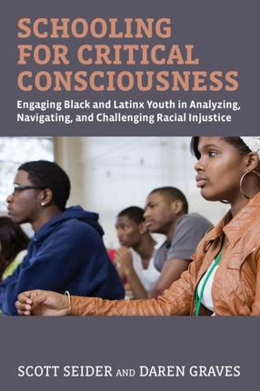Schooling for Critical Consciousness: Engaging