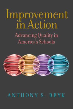 Improvement in Action: Advancing Quality in