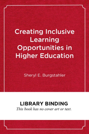 Creating Inclusive Learning Opportunities in Higher Education: A Universal Design Toolkit