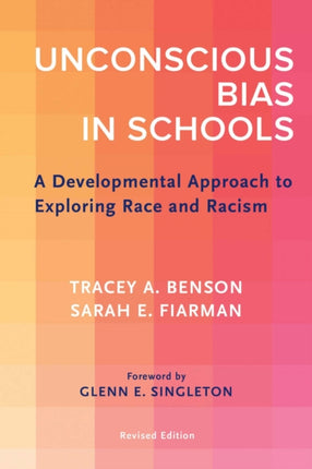 Unconscious Bias in Schools: A Developmental