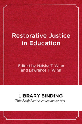 Restorative Justice in Education: Transforming