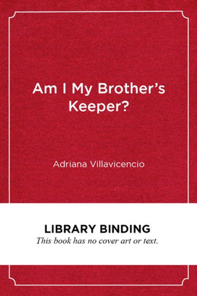 Am I My Brother's Keeper?: Educational