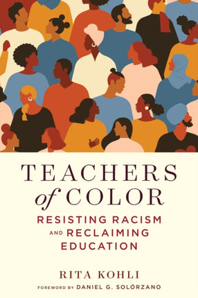 Teachers of Color: Resisting Racism and