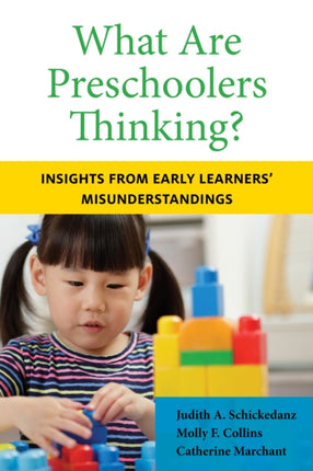 What Are Preschoolers Thinking?: Insights from Early Learners' Misunderstandings