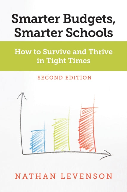 Smarter Budgets, Smarter Schools: How to Survive