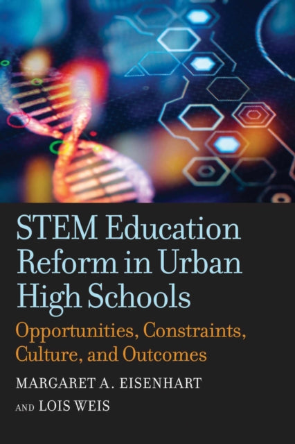 STEM Education Reform in Urban High Schools:
