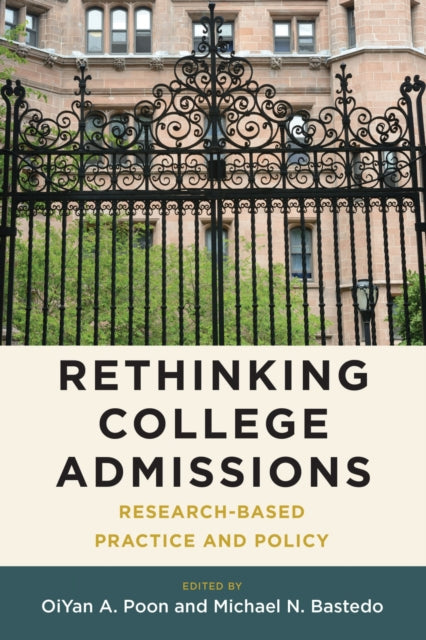 Rethinking College Admissions: Research-Based