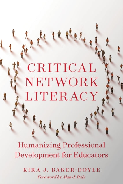 Critical Network Literacy: Humanizing Professional Development for Educators