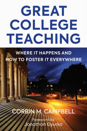 Great College Teaching: Where It Happens and How