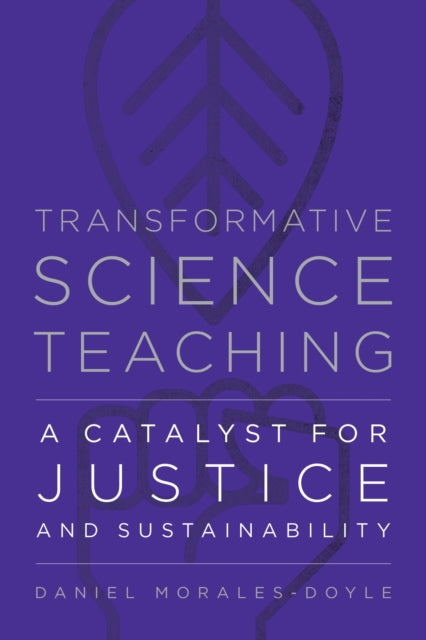 Transformative Science Teaching