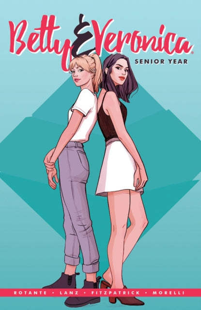 Betty & Veronica: Senior Year