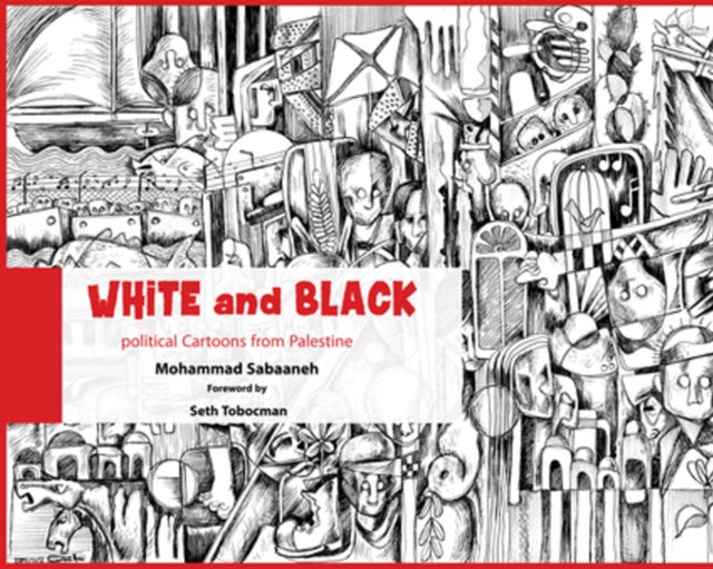 White  Black Political Cartoons from Palestine