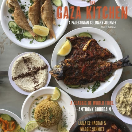 The Gaza Kitchen: A Palestinian Culinary Journey