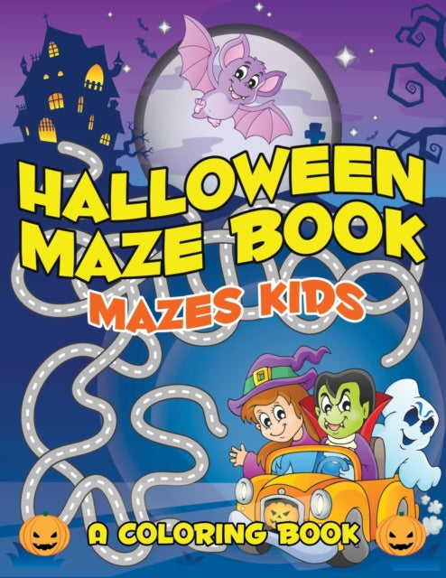 Halloween Maze Book: Mazes Kids