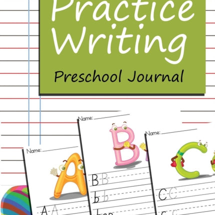 Practice Writing: Preschool Journal