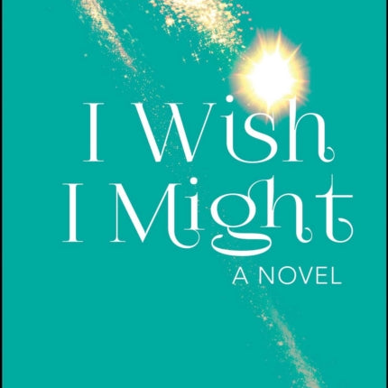 I Wish I Might