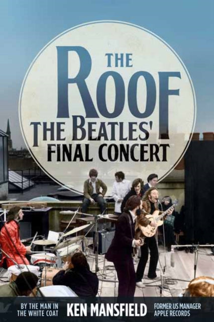 Roof: The Beatles' Final Concert