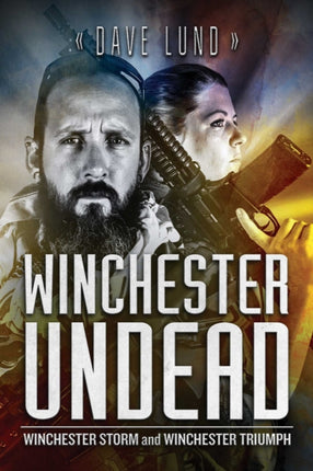 Winchester Undead: Winchester Storm (Book Five)