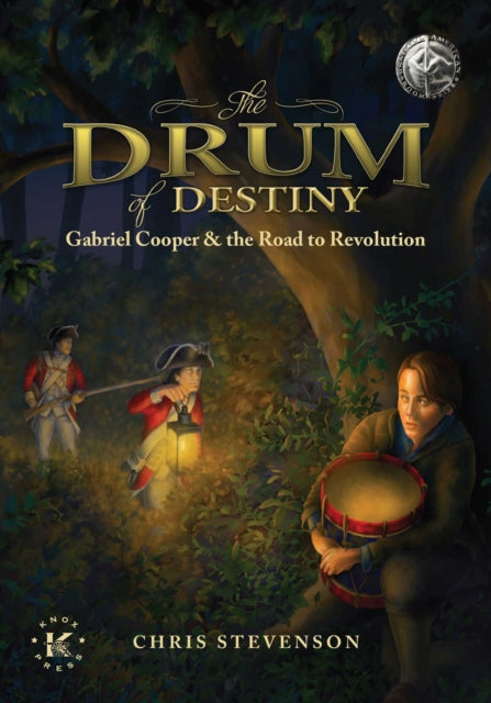 The Drum of Destiny: Gabriel Cooper & the Road to Revolution